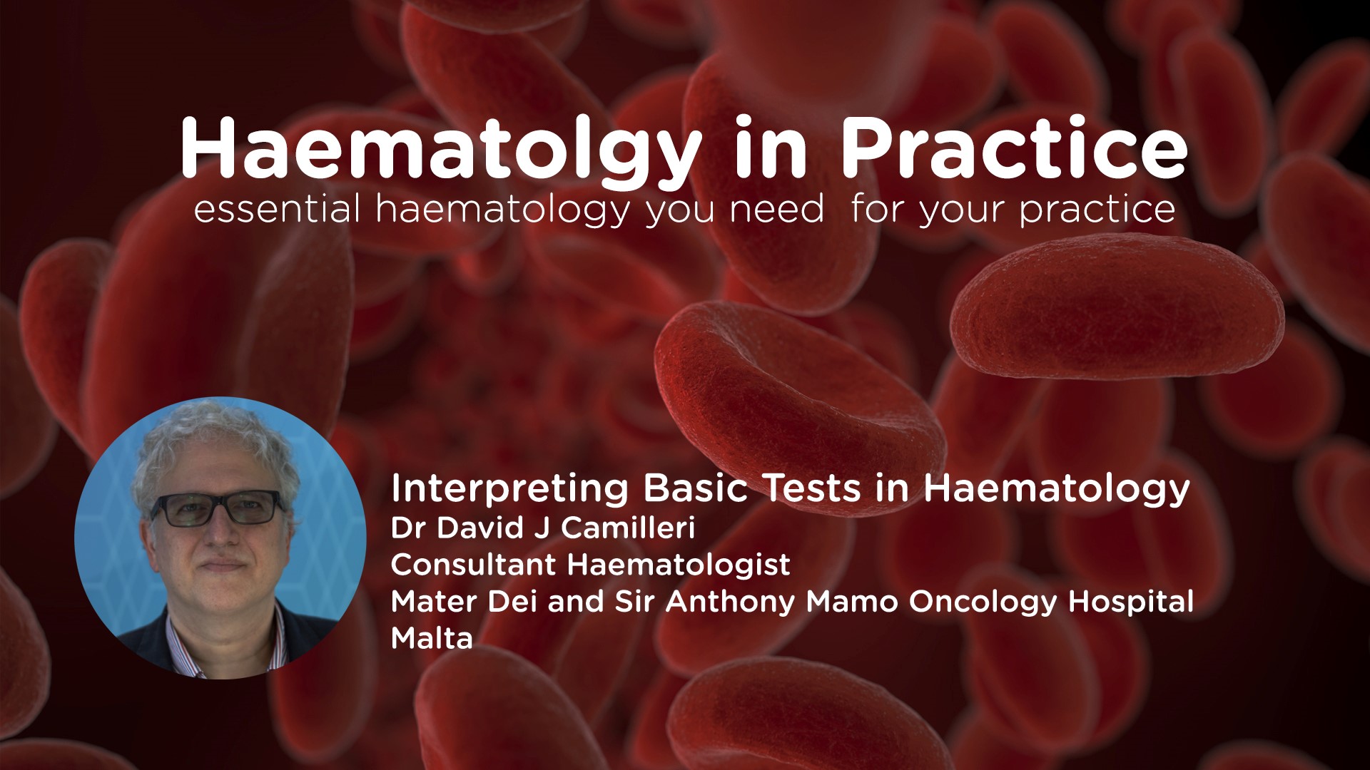 Interpreting basic tests in Haematology