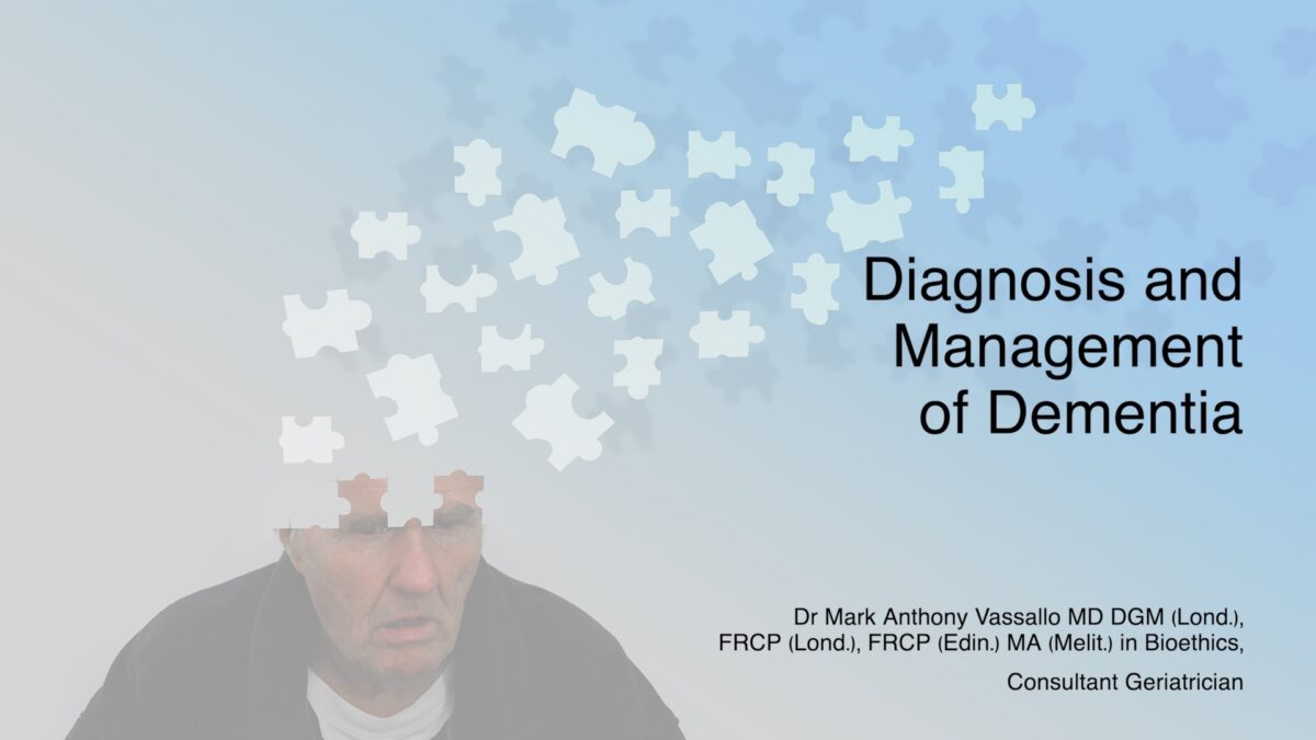 Diagnosis & Management of Dementia